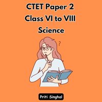 CTET Paper 2 Class VI to VIII Science - Singhal Priti Singhal - audiobook