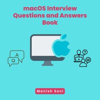 macOS Interview Questions and Answers Book - Soni Manish Soni - audiobook