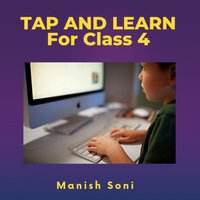 TAP AND LEARN For Class 4 - Soni Manish Soni - audiobook