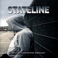Stateline - Nelson Diane Catherine Nelson - audiobook