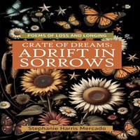 Crate Of Dreams - Mercado Stephanie Harris Mercado - audiobook