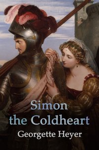 Simon the Coldheart [DRM] - Georgette Heyer - ebook