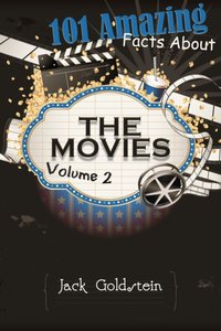 101 Amazing Facts about The Movies - Volume 2 [DRM] - Jack Goldstein - ebook