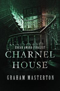 Charnel House [DRM] - Graham Masterton - ebook