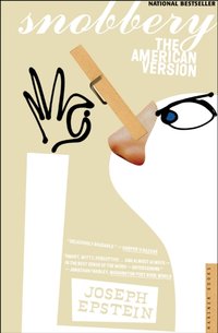 Snobbery [DRM] - Joseph Epstein - ebook