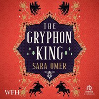 The Gryphon King - Sara Omer - audiobook