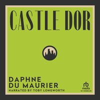 Castle Dor - Daphne Du Maurier - audiobook