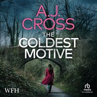 The Coldest Motive - A.J. Cross - audiobook
