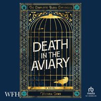 Death in the Aviary - Victoria Dowd - audiobook