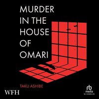 Murder in the House of Omari - Taku Ashibe - audiobook