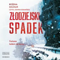 Złodziejski spadek - Bożena Mazalik - audiobook