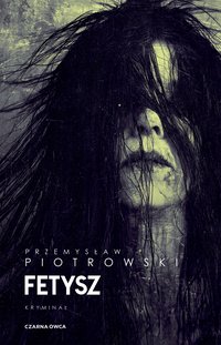 Fetysz - Przymysław Piotrowski - ebook