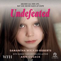 Undefeated - Sam Walker-Roberts - audiobook