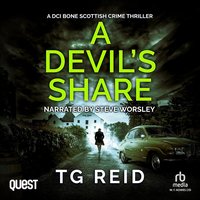 A Devil's Share : A DCI Bone Scottish Crime Thriller - TG Reid - audiobook