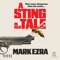 A Sting in Her Tale - Mark Ezra - audiobook