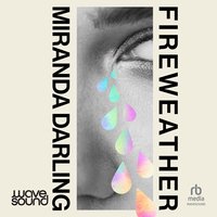 Fireweather - Miranda Darling - audiobook