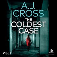 The Coldest Case - A.J. Cross - audiobook