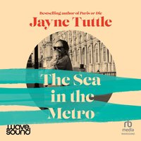 The Sea in the Metro - Jayne Tuttle - audiobook