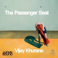 The Passenger Seat - Vijay Khurana - audiobook