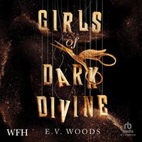 Girls of Dark Divine - E.V. Woods - audiobook