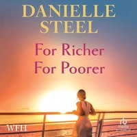 For Richer For Poorer - Danielle Steel - audiobook
