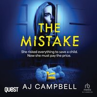 The Mistake - A J Campbell - audiobook