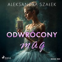 Odwrócony Mag - Aleksandra Szałek - audiobook