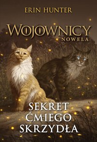 Sekret Ćmiego Skrzydła - Erin Hunter - ebook