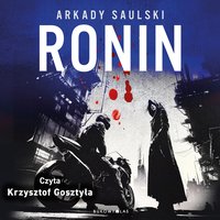 Ronin - Arkady Saulski - audiobook