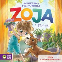 Zoja i Fiołek - Agnieszka Filipowska - audiobook