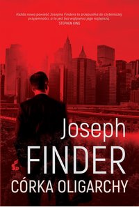 Córka oligarchy - Joseph Finder - ebook