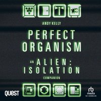 The Perfect Organism - Andy Kelly - audiobook