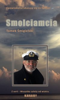 Smolciamcia - Tomasz Śmigielski - ebook