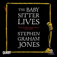 The Babysitter Lives - Stephen Graham Jones - audiobook