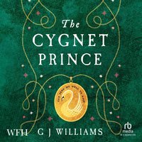 The Cygnet Prince - GJ Williams - audiobook