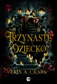 Trzynaste dziecko - Erin A. Craig - ebook
