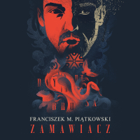 Zamawiacz - Franciszek Piątkowski - audiobook