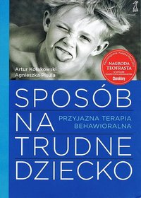 Sposób na trudne dziecko - Artur Kołakowski - ebook