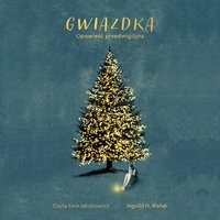 Gwiazdka. Opowieść przedwigilijna - Ingvild Rishoi - audiobook