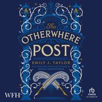 The Otherwhere Post - Emily J. Taylor - audiobook