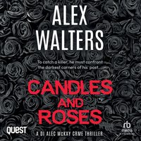 Candles and Roses - Alex Walters - audiobook