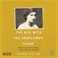 The Box with the Sunflower Clasp - Rachel Meller - audiobook