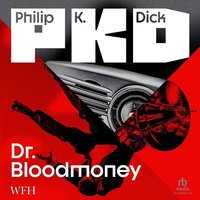 Dr. Bloodmoney - Philip K. Dick - audiobook