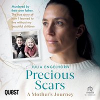 Precious Scars - Julia Engelhorn - audiobook