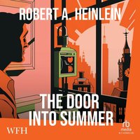The Door into Summer - Robert A. Heinlein - audiobook