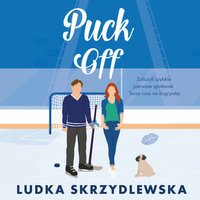 Puck Off - Ludka Skrzydlewska - audiobook