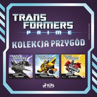 Transformers. Prime. Kolekcja przygód - Transformers - audiobook