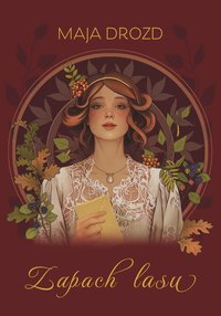 Zapach lasu - Maja Drozd - ebook