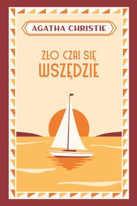 Zło czai się wszędzie - Agatha Christie - ebook