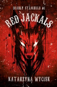 Red Jackals - Katarzyna Wycisk - ebook